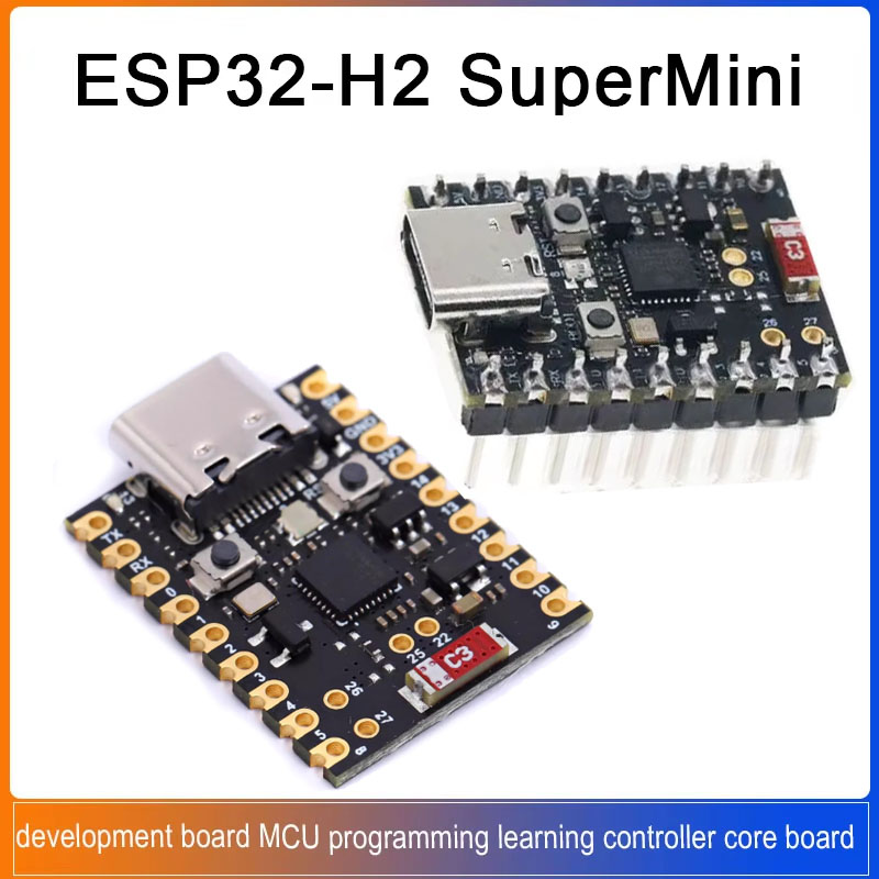 Esp32 H2 - 1/5/20PCS Scheda di Sviluppo ESP32-H2 SuperMini